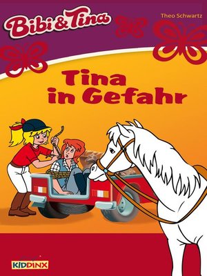 cover image of Bibi & Tina--Tina in Gefahr